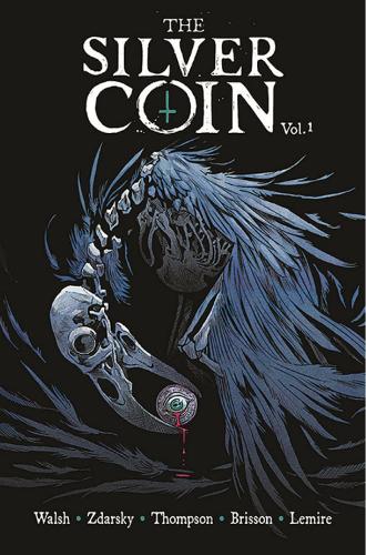 Паперова книга «The Silver Coin, Volume 1», авторів Чип Здарски, Джефф Лемір, Келлі Томпсон - фото №1