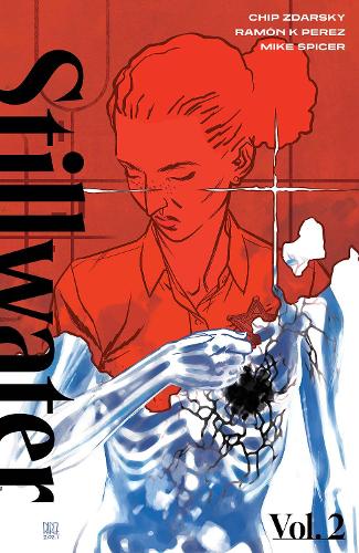 Бумажная книга «Stillwater by Zdarsky & Perez, Volume 2», автор Чип Здарски - фото №1