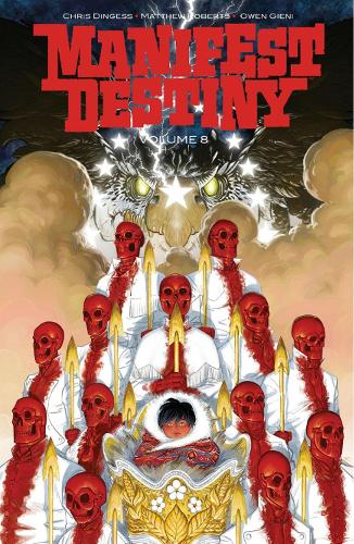 Паперова книга «Manifest Destiny, Volume 8», автор Кріс Дінгесс - фото №1