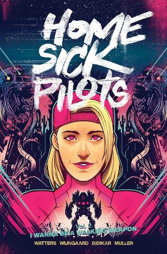 Паперова книга «Home Sick Pilots, Volume 2: I Wanna Be A Walking Weapon», автор Ден Воттерс - фото №1