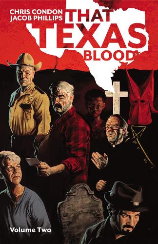 Бумажная книга «That Texas Blood, Volume 2», автор Крис Кондон - фото №1