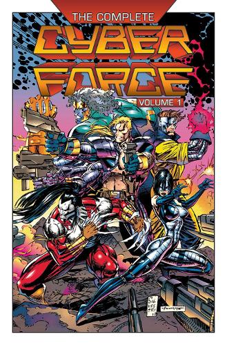 Паперова книга «The Complete Cyberforce, Volume 1», авторів Ерік Сільвестрі, Джим Лі, Марк Сільвестрі, Волтер Сімонсон - фото №1