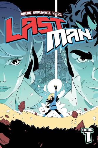 Паперова книга «Lastman, Book 1», авторів Бастьєн Вайвс, Мікаель Санлавіль - фото №1