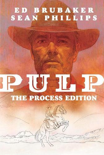 Паперова книга «Pulp: The Process Edition», автор Ед Брюбейкер - фото №1