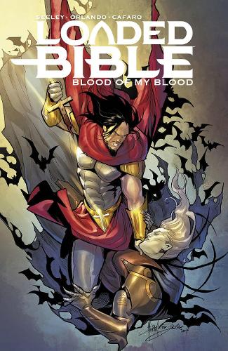 Бумажная книга «Loaded Bible, Volume 2: Blood of My Blood», автор Стив Орландо - фото №1