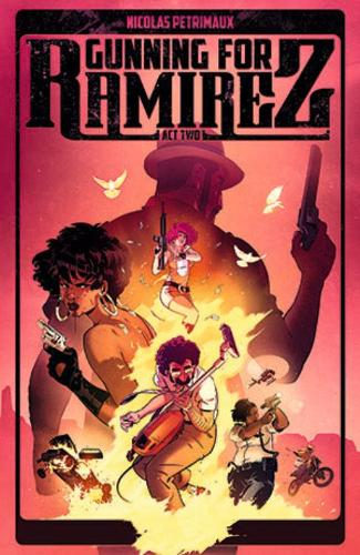 Паперова книга «Gunning For Ramirez, Volume 2», автор Ніколя Петрімо - фото №1