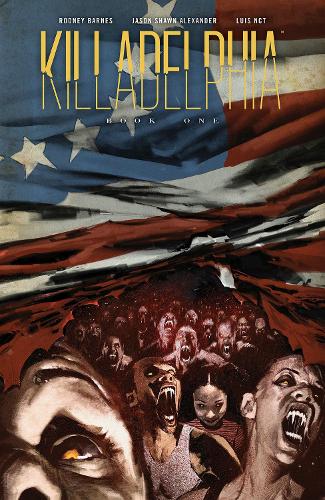 Бумажная книга «Killadelphia Deluxe Edition, Book One», автор Родни Барнс - фото №1