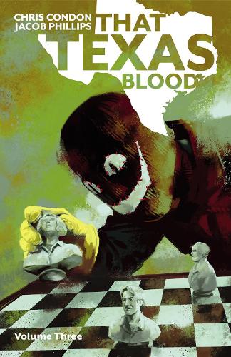 Бумажная книга «That Texas Blood, Volume 3», автор Крис Кондон - фото №1