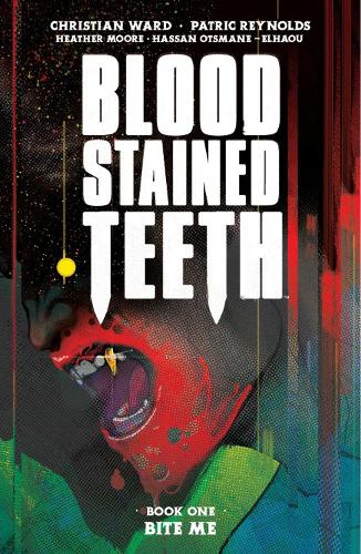 Бумажная книга «Blood Stained Teeth, Volume 1: Bite Me», автор Кристиан Уорд - фото №1