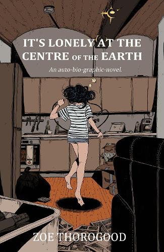 Бумажная книга «It's Lonely at the Centre of the Earth», автор Зои Торогуд - фото №1