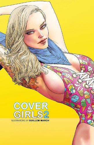 Паперова книга «Cover Girls, Vol. 2», автор Гійом Марш - фото №1