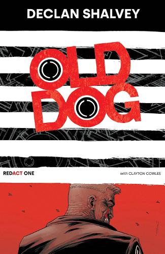 Паперова книга «Old Dog, Redact One», автор Деклан Шелві - фото №1