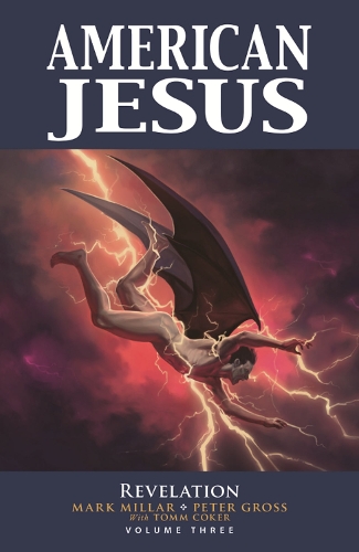 Паперова книга «American Jesus Volume 3: Revelation», автор Марк Міллар - фото №1