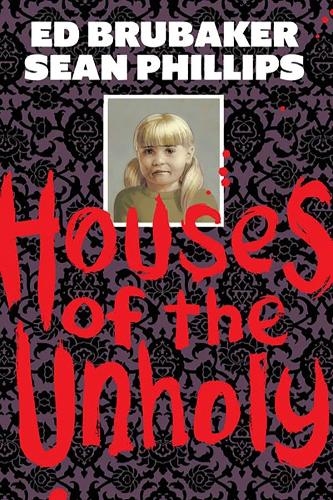 Бумажная книга «Houses of the Unholy», автор Эд Брюбейкер - фото №1