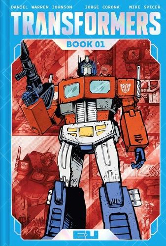 Паперова книга «Transformers Deluxe Edition Book One», автор Деніел Уоррен Джонсон - фото №1