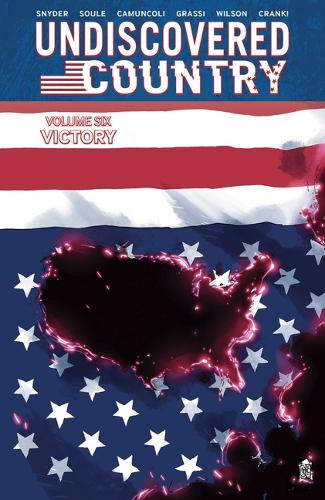 Бумажная книга «Undiscovered Country Volume 6: Victory», авторов Чарльз Соул, Скотт Снайдер - фото №1