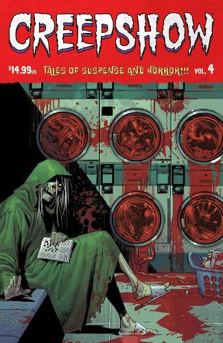 Паперова книга «Creepshow Vol. 4», авторів Джеремі Адамс, Філіп Фракассі, Сіна Грейс - фото №1