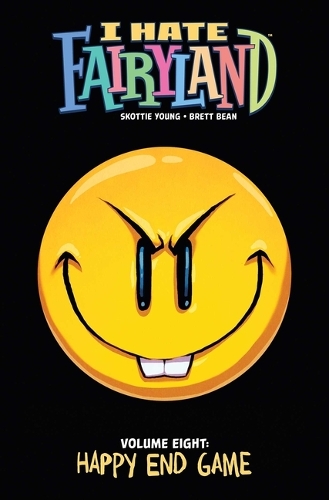 Паперова книга «I Hate Fairyland Volume 8: Happy End Game», авторів Бретт Бін, Скотті Янґ - фото №1