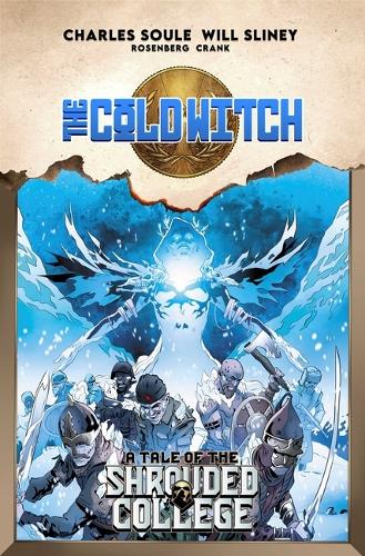 Бумажная книга «The Cold Witch: A Tale Of The Shrouded College», автор Чарльз Соул - фото №1