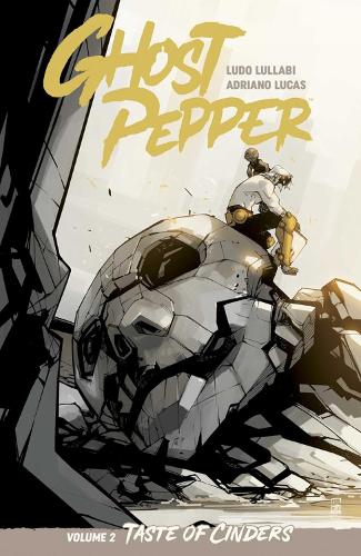 Бумажная книга «Ghost Pepper Vol. 2: Taste of Cinders», автор Людо Люллаби - фото №1