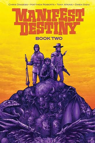 Бумажная книга «Manifest Destiny Deluxe Book Two», автор Крис Дингесс - фото №1