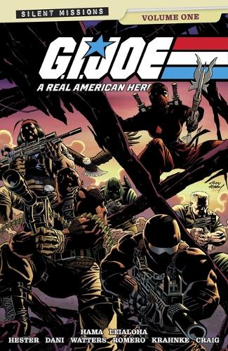 Паперова книга «GI JOE: A REAL AMERICAN HERO! SILENT MISSIONS VOL. 1», автор Ларрі Хама - фото №1