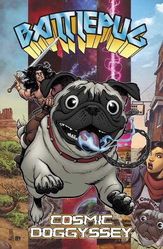 Бумажная книга «Battlepug: Cosmic Doggyssey», автор Майк Нортон - фото №1