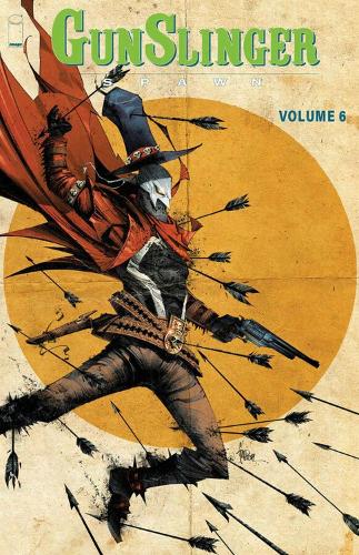 Паперова книга «Gunslinger Spawn Volume 6», автор Тодд Макфарлейн - фото №1