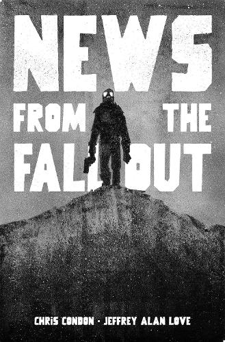 Паперова книга «News from the Fallout», автор Кріс Кондон - фото №1