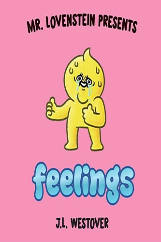 Бумажная книга «Mr. Lovenstein Presents: Feelings», автор Дж. Л. Уэстовер - фото №1