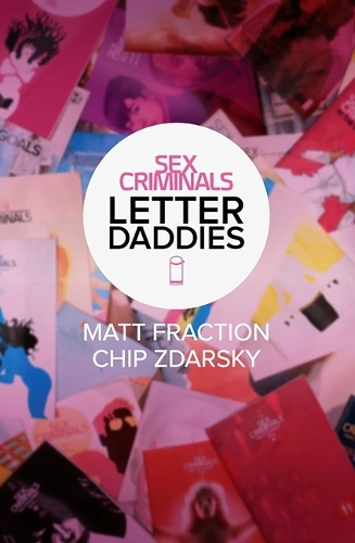 Паперова книга «Sex Criminals: The Collected Letter Daddies», автор Метт Фраксьон - фото №1