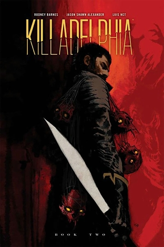 Бумажная книга «Killadelphia Deluxe Edition Book Two», автор Родни Барнс - фото №1