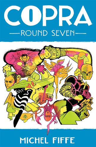 Бумажная книга «Copra, Round 7», автор Мишель Фиффе - фото №1
