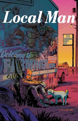 Паперова книга «Local Man Volume 1», авторів Тім Сілі, Тоні Фліс - фото №1