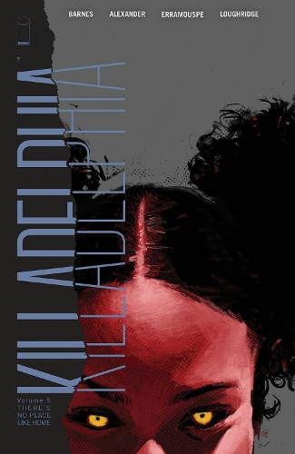 Бумажная книга «Killadelphia Volume 5: There's No Place Like Home», автор Родни Барнс - фото №1