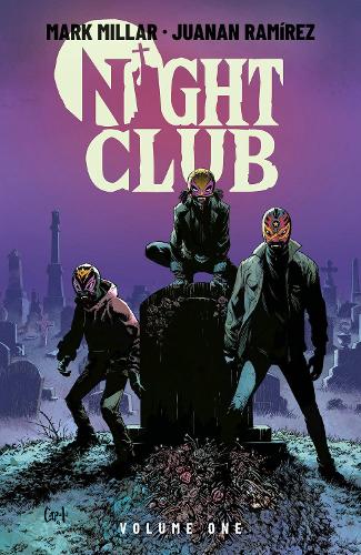 Паперова книга «Night Club Volume 1», автор Марк Міллар - фото №1