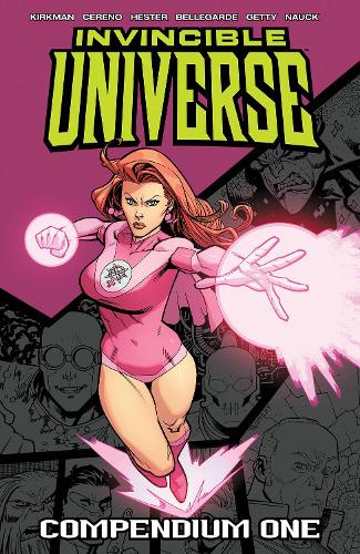 Паперова книга «Invincible Universe Compendium Volume 1», авторів Беніто Серено, Філ Гестер, Роберт Кіркман - фото №1