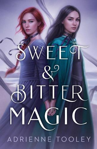 Бумажная книга «Sweet & Bitter Magic», автор Адриенна Тули - фото №1