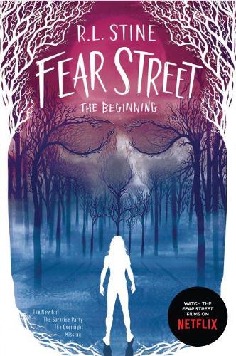 Паперова книга «Fear Street the Beginning: The New Girl; The Surprise Party; The Overnight; Missing», автор Р. Л. Стін - фото №1
