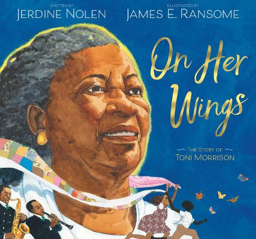 Паперова книга «On Her Wings: The Story of Toni Morrison», автор Джердін Нолен - фото №1