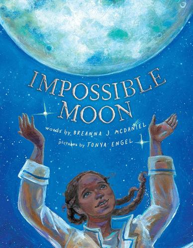 Бумажная книга «Impossible Moon», автор Бреанна Дж. Макдэниел - фото №1