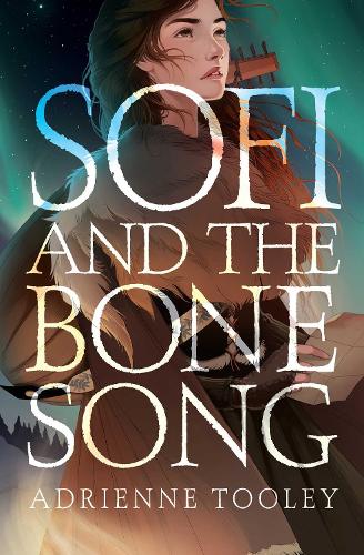 Бумажная книга «Sofi and the Bone Song», автор Адриенна Тули - фото №1