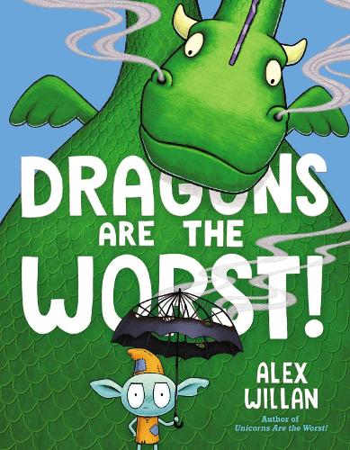 Бумажная книга «Dragons Are the Worst!», автор Алекс Уиллан - фото №1