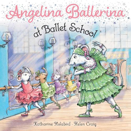 Бумажная книга «Angelina Ballerina at Ballet School», автор Кэтрин Холаберд - фото №1