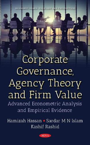 Paper book «Corporate Governance, Agency Theory & Firm Value: Advanced Econometric Analysis & Empirical Evidence», authors Hamizah Hassan, Kashif Rashid, Sardar M. N. Islam - фото №1