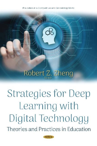 Paper book «Strategies for Deep Learning with Digital Technology: Theories and Practices in Education», author Robert Zheng - фото №1