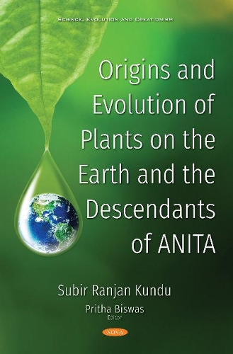 Бумажная книга «Origins and Evolution of Plants on the Earth and the Descendants of ANITA», автор Субир Ранджан Кунду - фото №1