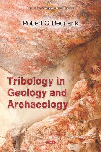 Бумажная книга «Tribology in Geology and Archaeology», автор Роберт Г. Беднарик - фото №1