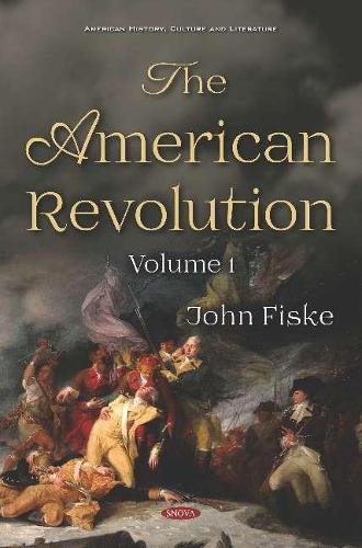 Бумажная книга «The American Revolution: Volume I», автор Джон Фиск - фото №1