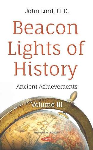 Бумажная книга «Beacon Lights of History: Volume III -- Ancient Achievements», автор Джон Лорд - фото №1